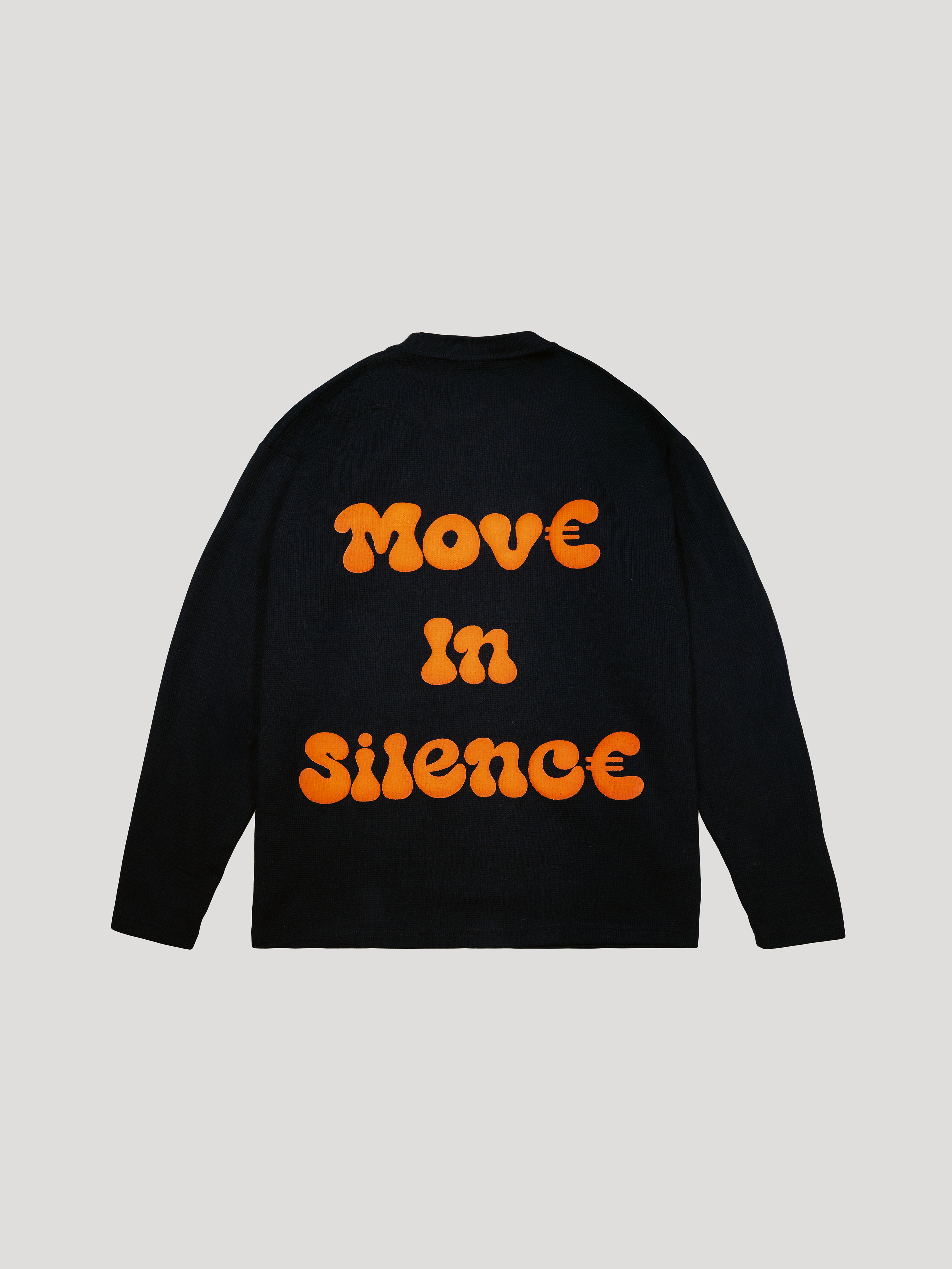 MOVE IN SILENCE LONG SLEEVE